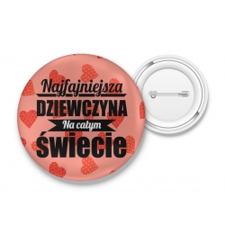 Przypinka Najfajniejsza Dziewczyna na całym świecie